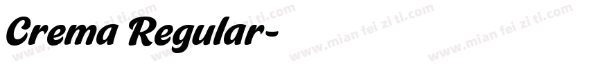 Crema Regular字体转换